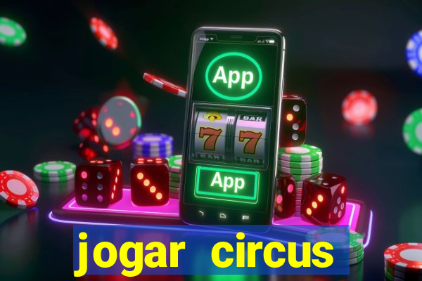 jogar circus delight demo